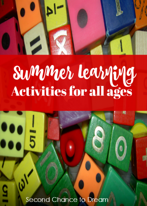Second Chance to Dream: Summer Learning Activities for all ages #learning #summer