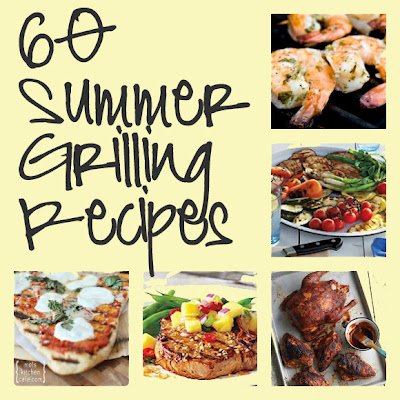 Second Chance to Dream: Summer Grilling Recipes #grilling #summerrecipes