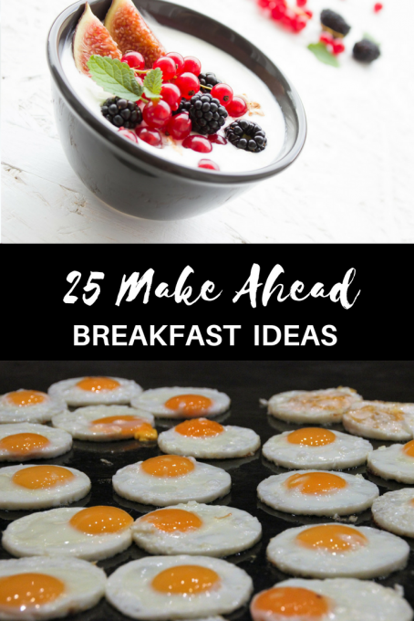 Second Chance to Dream: 25 Make Ahead Breakfast Ideas, perfect for those busy mornings #makeaheadbreakfast #breakfast #makeahead