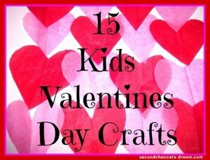 Second Chance to Dream: 15 Kids Valentines Day Crafts #valentinesday