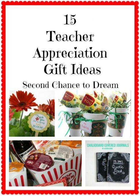 Second Chance to Dream: 15 Teacher Appreciation Gift Ideas #teacherappreciation