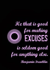 Excuses, Excuses, Excuses