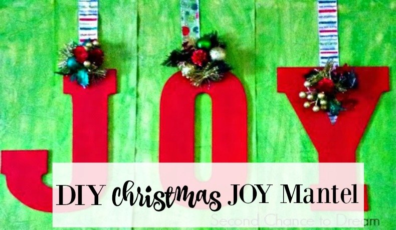 Second Chance to Dream: DIY Christmas Joy Mantel #Christmas