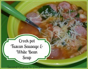 Second Chance to Dream: Crock Pot Tuscan Sausage White Beans Soup #crockpot