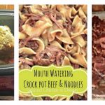 Mouthwatering Crock Pot Beef & Noodles