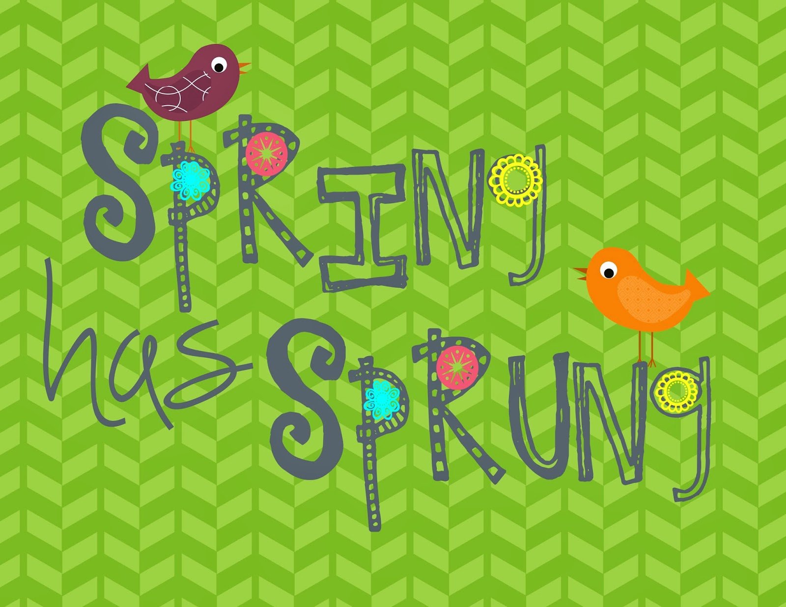 Spring has Sprung Free Printable.