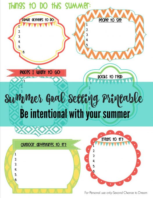 Second Chance to Dream: Summer Goal Setting Printable #goalsetting #summer Be intentional with your summer