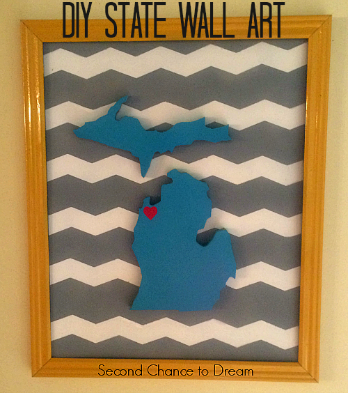 Second Chance to Dream: DIY State Wall Art #stateart #wallart