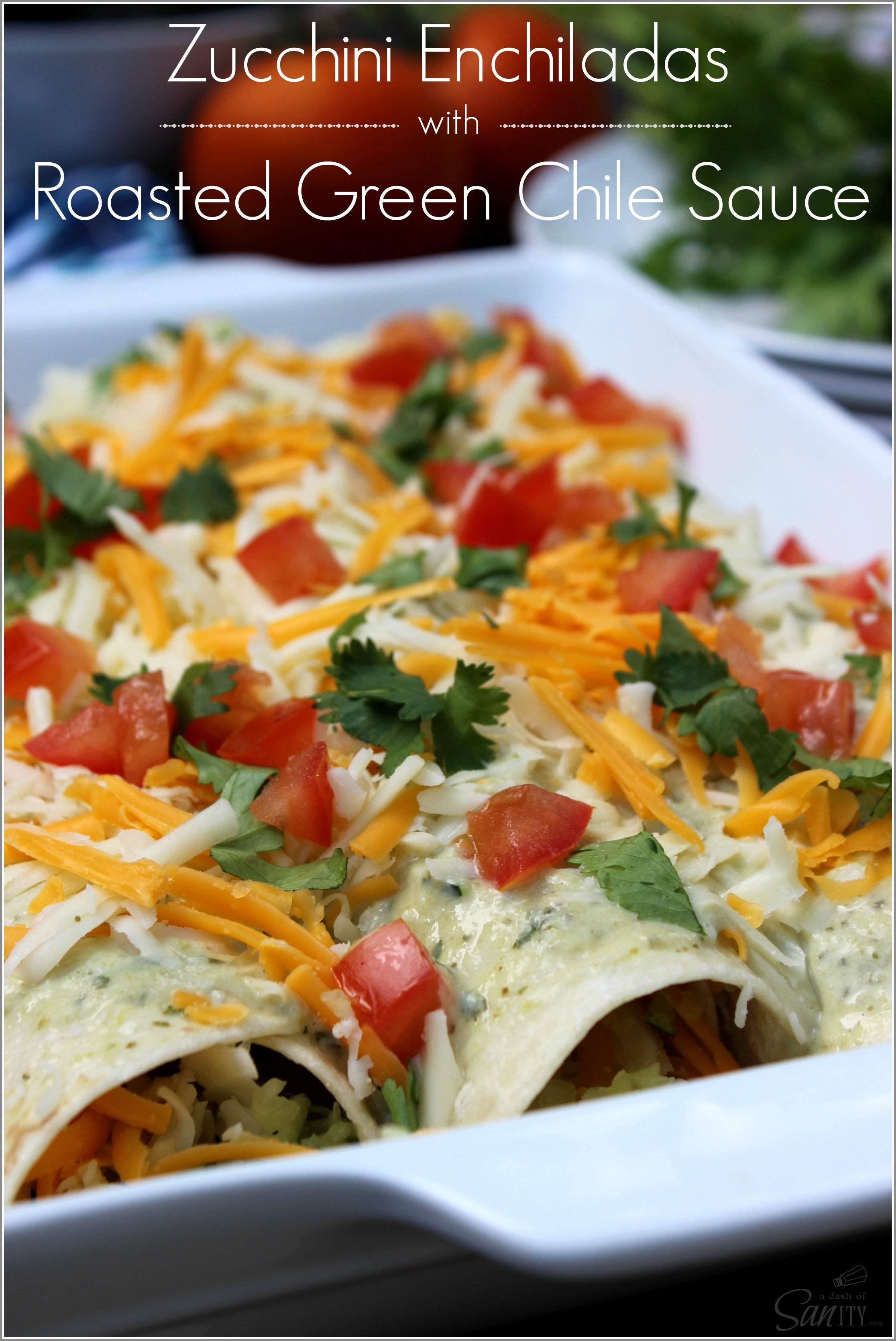 Zucchini Enchiladas with Roasted Green Chile Sauce