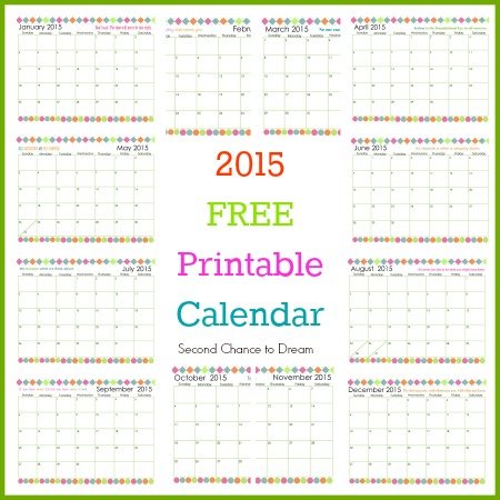 Second Chance to Dream: 2015 Free Prntable Calendar #2015
