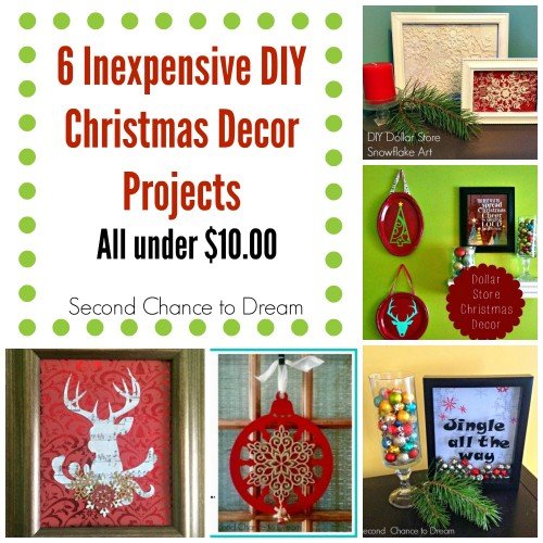Second Chance to Dream: 6 Inexpensive DIY Christmas Decor Projects #chritmas #diydecor 