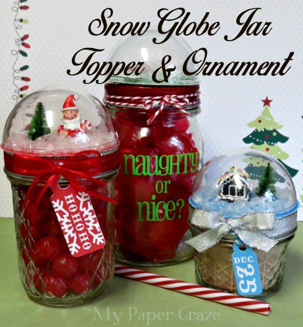 Snow Globe Jar Topper & Ornament - My Paper Craze