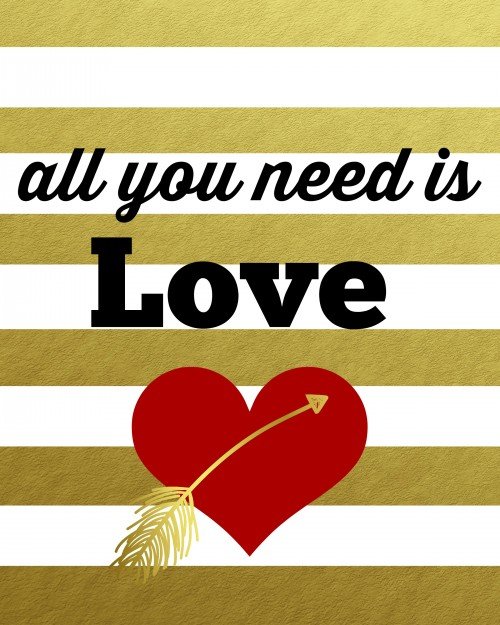 Second Chance to Dream: All you need is love printable