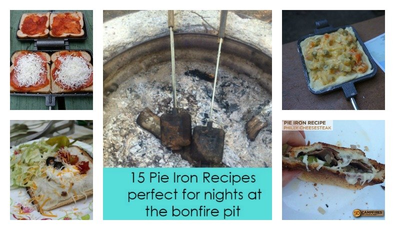 Second Chance to Dream: 15 Pie Iron Recipes