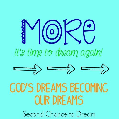 Second Chance to Dream: More It's Time to Dream Again