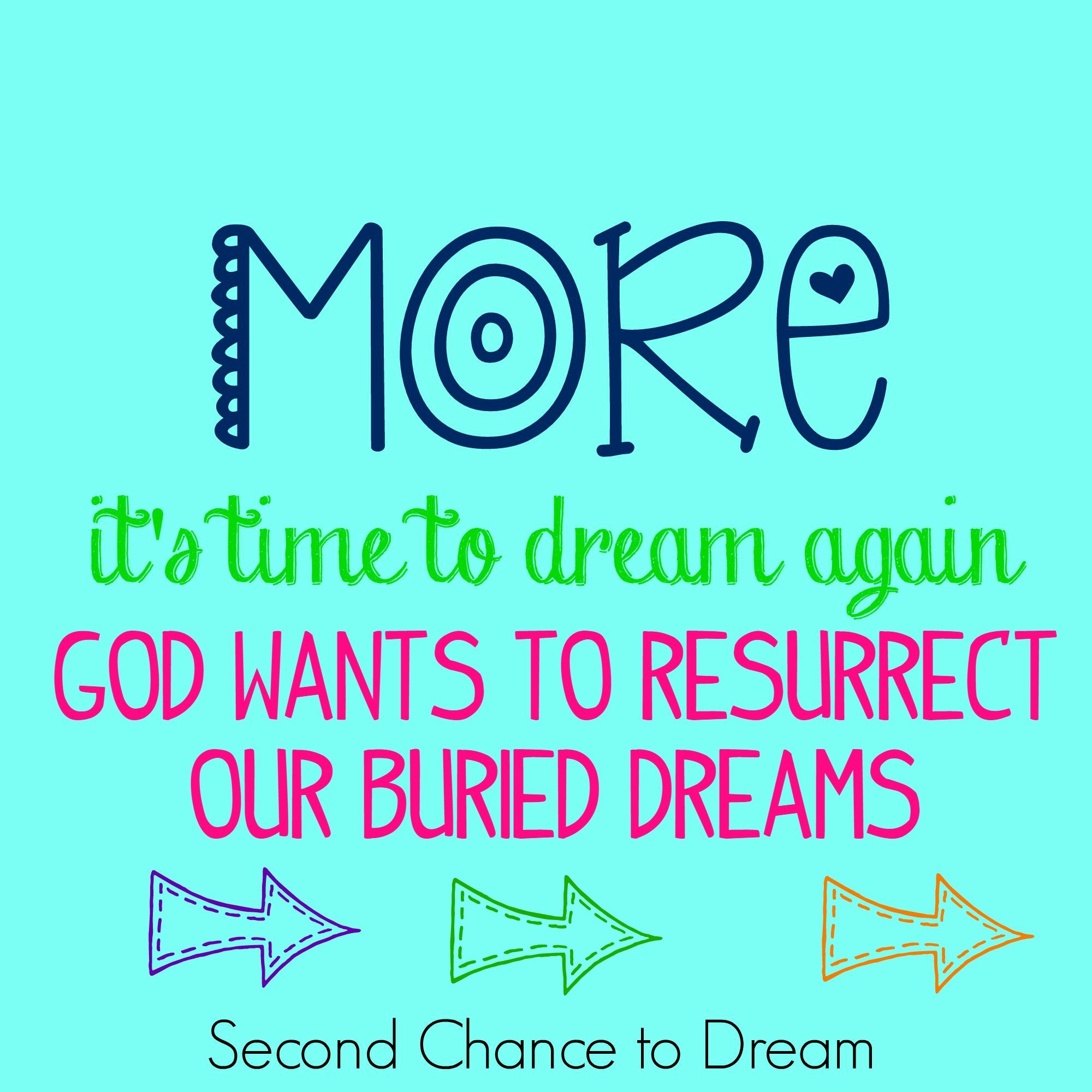 Second Chance to Dream: God wants to resurrect our buried dreams #dreams #lifelessons