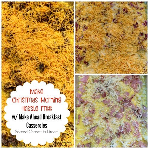 Second Chance to Dream: Make Christmas Morning Hassle Free with Make Ahead Breakfast Casseroles