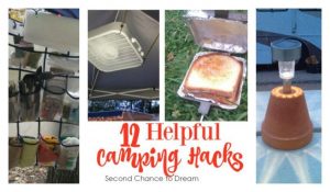 Second Chance to Dream: 12 Helpful Camping Hacks #camping