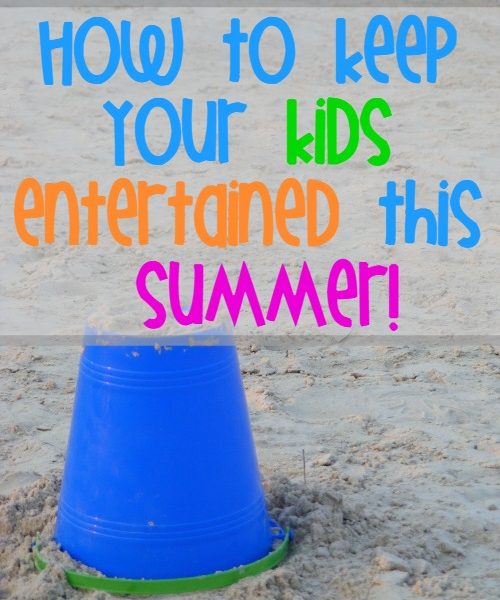 Second Chance to Dream: Keep your Kids Entertained this summer #summer #kids