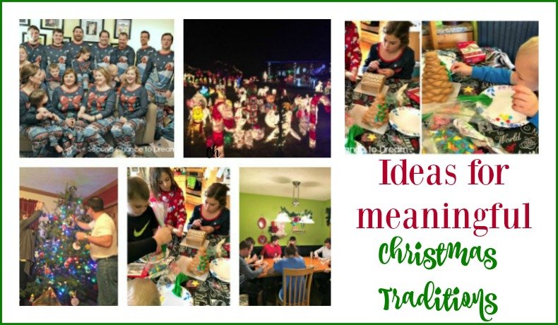 Second Chance to Dream: Ideas for meaningful Christmas Traditions #Christmastraditions #traditions