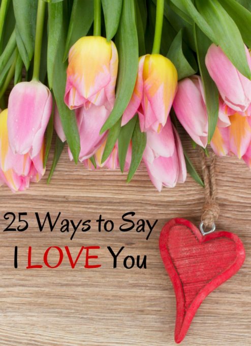 25 Ways to Say I LOVE YOU