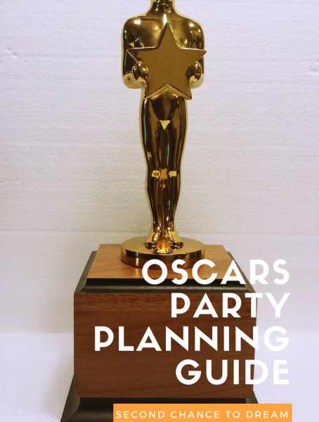 Second Chance to Dream: Oscars Party Planning Guide