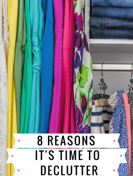 Second Chance to Dream: 8 Reasons it's time to declutter #declutteringtips #springcleaning
