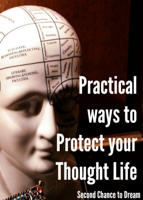 Second Chance to Dream: Practical ways to protect your thought life