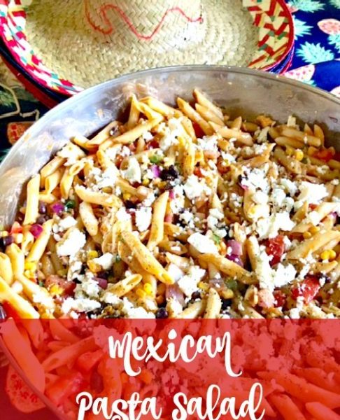 Second Chance to Dream: Mexican Pasta Salad