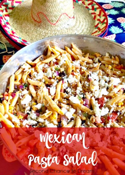 Second Chance to Dream: Mexican Pasta Salad