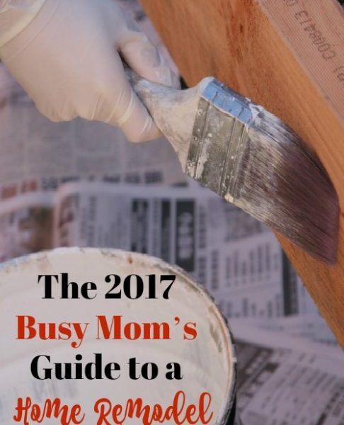 The 2017 Busy Mom's Guide to a Home Remodel #remodel #Home