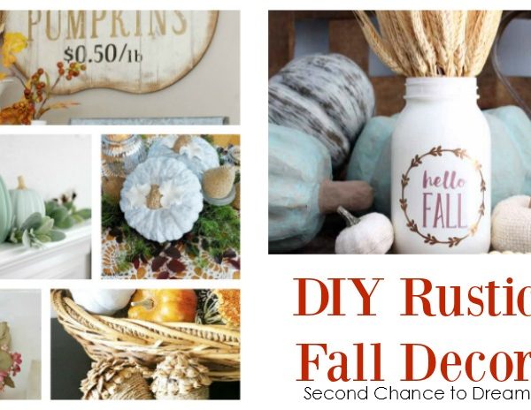 Second Chance to Dream: DIY Rustic Fall Decor