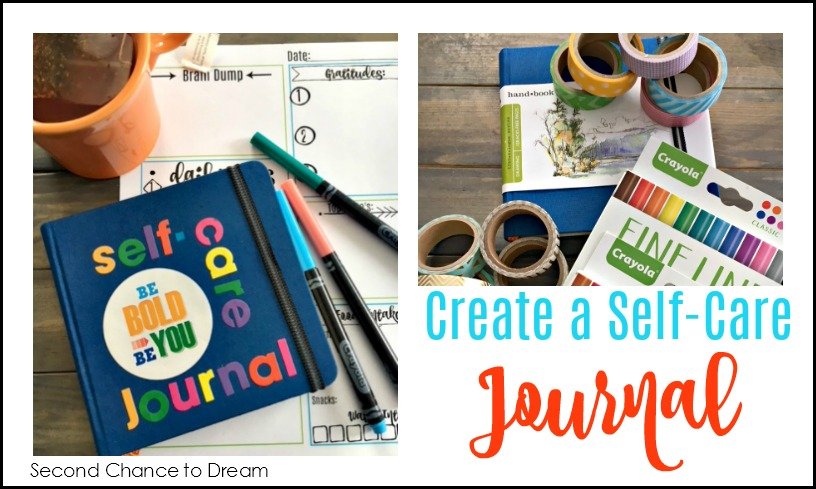 Second Chance to Dream: Self-Care Journal + FREE Self-Care Printable #selfcare #lifelessons
