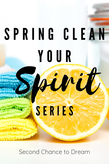 Second Chance to Dream: Spring Clean your Spirit #spirit #spiritual #springclean