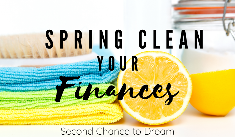 Second Chance to Dream: Spring Clean your Finances #finances #springclean #intentialliving