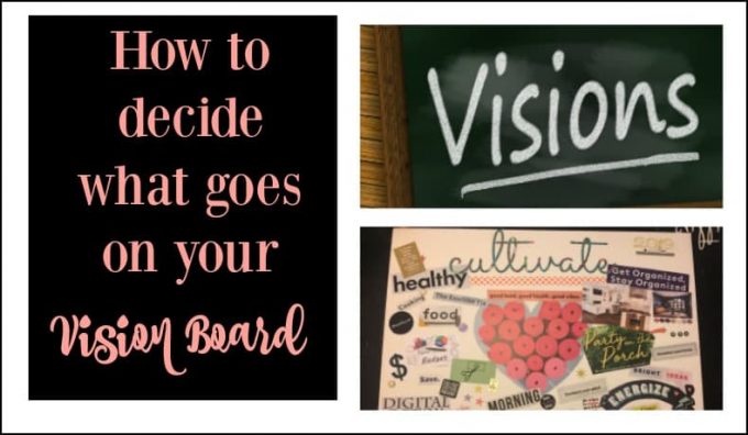 Second Chance to Dream: How to decide what to put on your vision board #visionboard #dreams