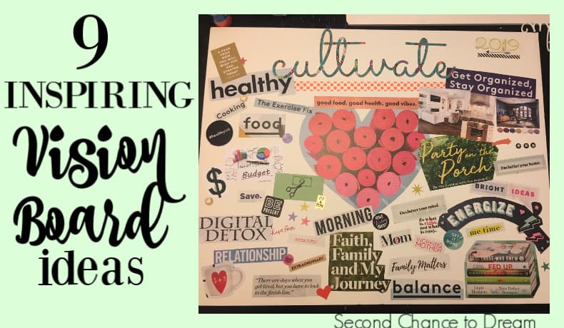 Second Chance To Dream 9 Inspiring Vision Board Ideas