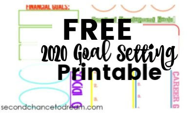 Second Chance to Dream: 2020 Free Goal Setting Printable #goals #goal setting #dreams #2020