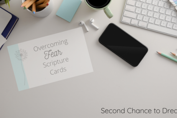 Second Chance to Dream: Overcoming Fear Scripture Cards #overcomingfear #peace