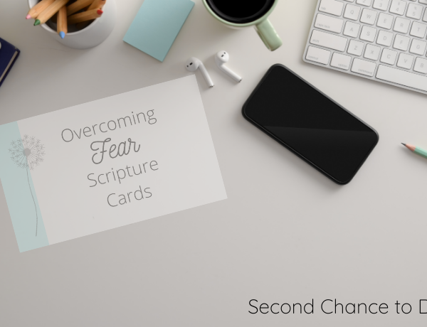 Second Chance to Dream: Overcoming Fear Scripture Cards #overcomingfear #peace