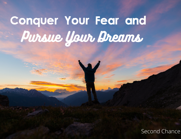 Conquer your fears