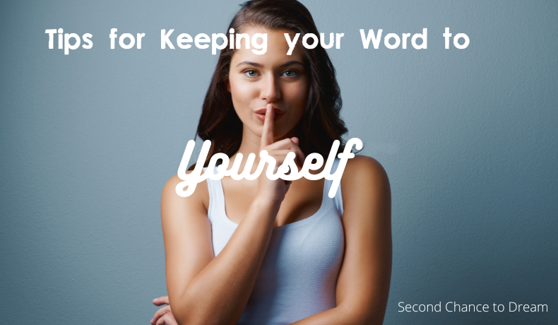 keeping your word to yourself